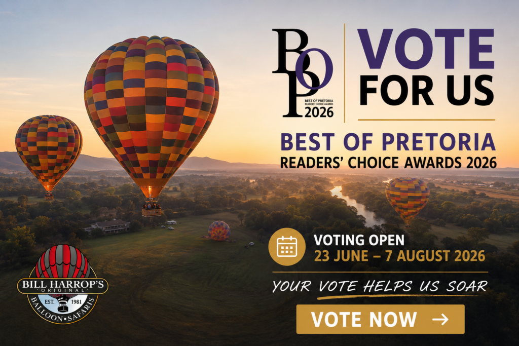 Vote for Bill Harrop's Original Balloon Safaris in the Best of Pretoria Readers' Choice Awards 2026